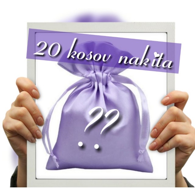 20 kosov nakita za 12,99€! VREČKA PRESENEČENJA, OMEJENA ZALOGA!