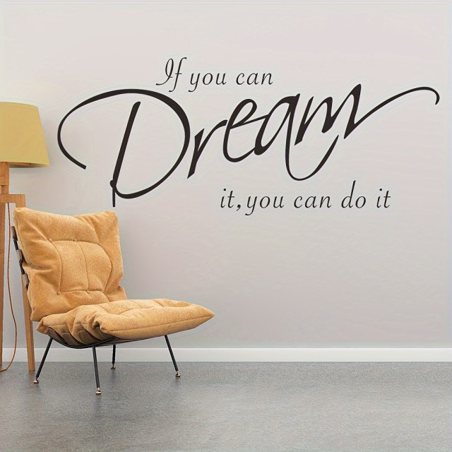 Navdihujoča stenska nalepka 'If You Can Dream It, You Can Do It' 
