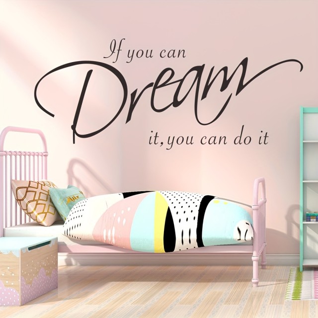 Navdihujoča stenska nalepka 'If You Can Dream It, You Can Do It' 