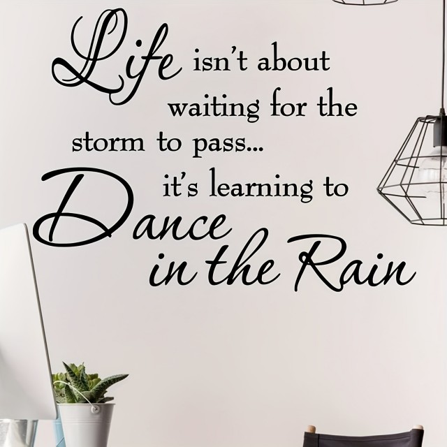 Stenska nalepka z navdihujočim citatom DANCE IN THE RAIN